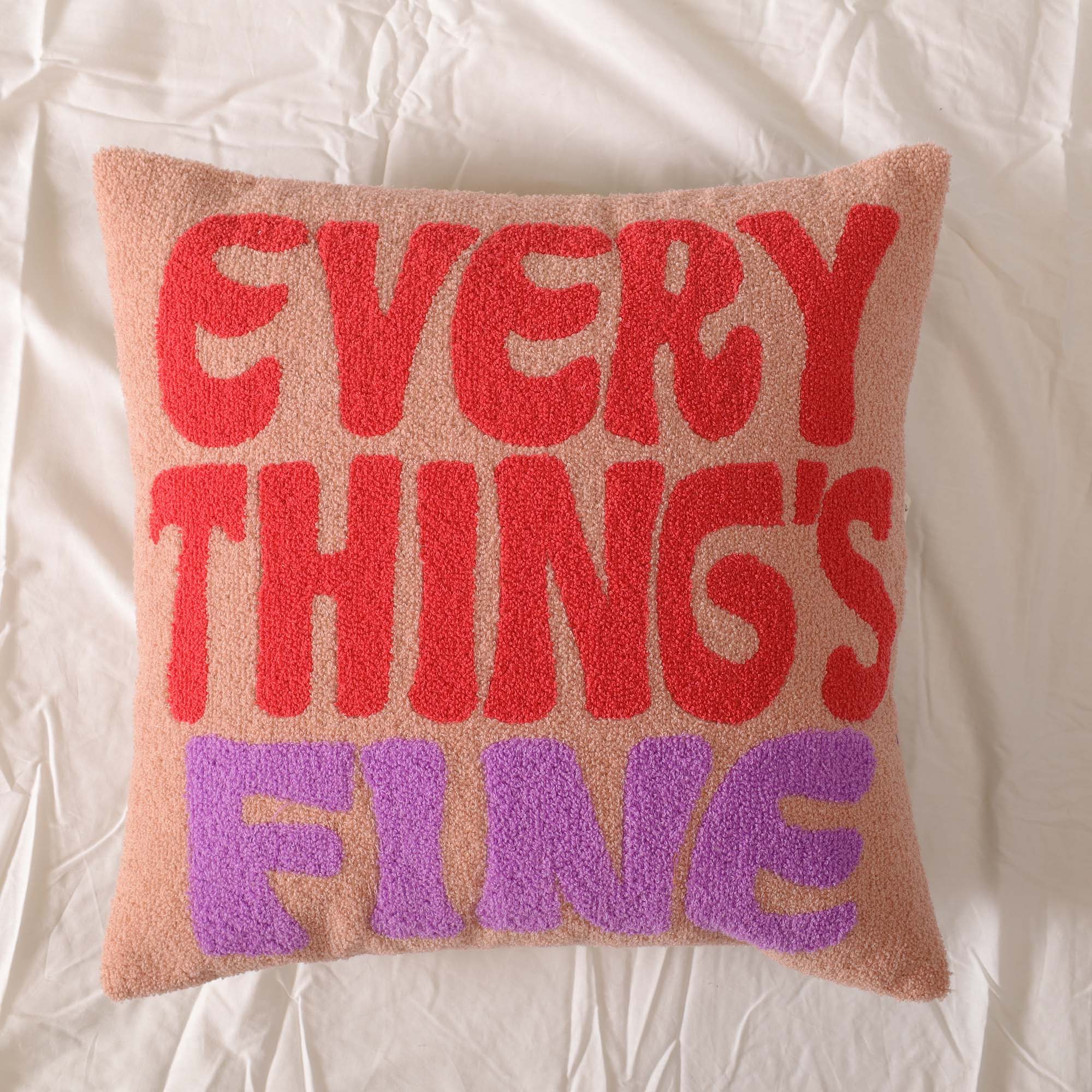 Everything's Fine Pillow