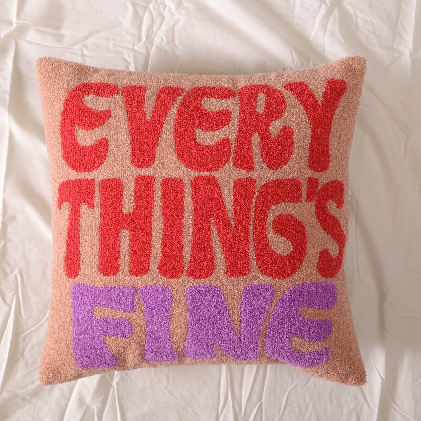 Everything's Fine Pillow