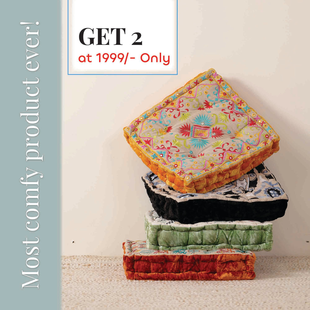 Buy any two floor cushions @1999